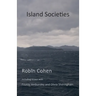 Island Societies: Protest and Cultural Resistance from Below