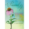 A Perennial Life: Finding purpose in every season