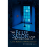 The Blue Salon and Other Follies