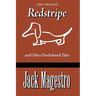 The Trilogy: Redstripe And Other Dachshund Tales
