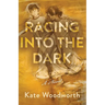 Racing into the Dark