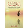 The Ecstasy of Cabeza de Vaca