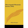 Shawangunk Mountain Stories (1916)