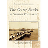 The Outer Banks in Vintage Postcards