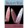 Beauty Way, a Novel