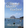 Return to Morro Harbor