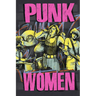 Punk Women: 40 Years of Musicians Who Built Punk Rock