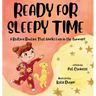 Ready for Sleepy Time: A Bedtime Routine That Works Even in the Summer!