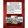 An Answer to Dr. Mayhew's Observations on the Charter and Conduct of the Society for the Propogation of the Gospel in Foreign Parts.