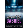 Meant For Gabriel - Special Edition