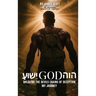 עושּי God הוה: Breaking the Devil's Chains of Deception My Journey