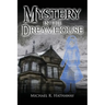 Mystery in the Dreamhouse