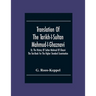Translation Of The Tarikh-I-Sultan Mahmud-I-Ghaznavi, Or, The History Of Sultan Mahmud Of Ghazni: The Text-Book For The Higher Standard Examination