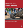Violence and Public Memory