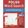 Polish Word Search - Level of Difficulty: Easy - Vol.1 - Delta Classics - Give Your Eyes a Rest with the Easiest to Read Puzzles on the Market!