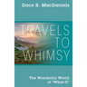 Travels to Whimsy: The Wonderful World of 'What-If'