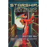 Starship Librarians