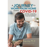 A Journey to Work from Home During Covid-19 Pandemic Lockdown - Will It Still Be Relevant After the Pandemic