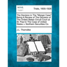 The Decision in the Merger Case Being a Review of the Decision of the United States Circuit Court at St. Paul in the Case of United States V. Northern