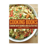 Cooking eBooks: Minus the Wheat, Perfect for Gluten Free and Paleo Diets, Featuring Quinoa