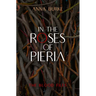In the Roses of Pieria