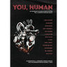 You, Human: An Anthology of Dark Science Fiction, Vol. 2