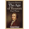 Thomas Paine's The Age of Reason - Part Three