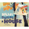 Hillel Builds a House