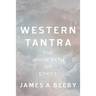 Western Tantra: The White Path of Ethics
