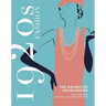 1920s Fashion: The Definitive Sourcebook