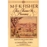 Two Towns in Provence: Map of Another Town and A Considerable Town, A Celebration of Aix-en-Provence & Marseille