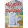 Guardian of the Crossroads
