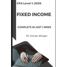 CFA level1 Fixed Income: Complete Fixed income in 1 week