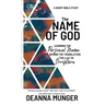The Name of God: Learning the Personal Name Behind the Translation the LORD in Scripture