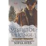 Mistletoe on the Range: A Montana Christmas Ranch Mystery Romance