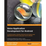 Voice Application Development for Android