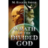Wrath of the Divided God