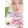 Getting Away With Murder