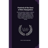 Festival of the Sons of New Hampshire: With the Speeches of Messrs. Webster, Woodbury, Wilder, Bigelow, Parker, Dearborn, Hubbard, Goodrich, Hale, Plu