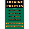 Cocaine Politics: Drugs, Armies, and the CIA in Central America, Updated Edition