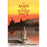 The Man with the Notable Face