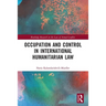Occupation and Control in International Humanitarian Law