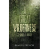A Great Wilderness