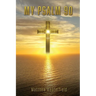 My Psalm 90