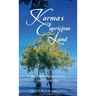 Karma's Capricious Land and Other Poems of Love and Dissolution