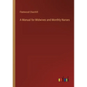 A Manual for Midwives and Monthly Nurses