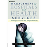 Management of Hospitals and Health ServicesSchulz