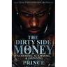 The Dirty Side Of Money