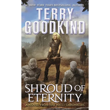 Shroud of Eternity: Sister of Darkness: The Nicci Chronicles, Volume II