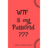 WTF Is My Password: Internet Password Logbook- Red